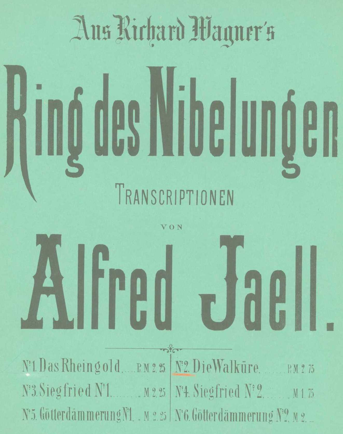 Jaell, Alfred - Aus Richard Wagner's Rheingold, Transcription für